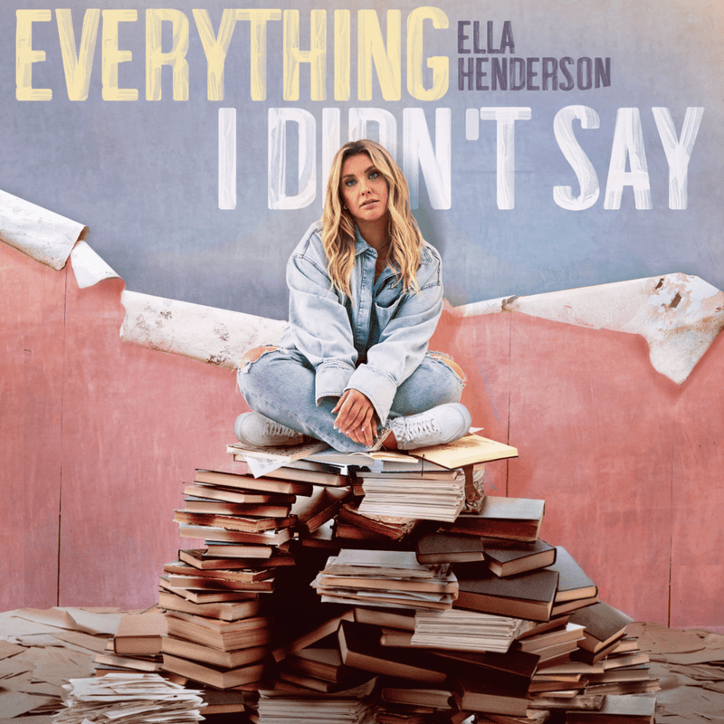 Ella Henderson - Everything I Didn't Say Album